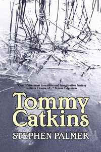 Tommy Catkins by Stephen Palmer