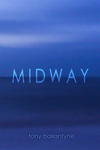 Midway by Tony Ballantyne