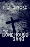 The Bone House Gang