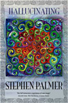 Hallucinating by Stephen Palmer