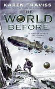 The World Before by Karen Traviss