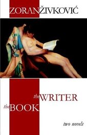 The Writer and The Book by Zoran Zivkovic